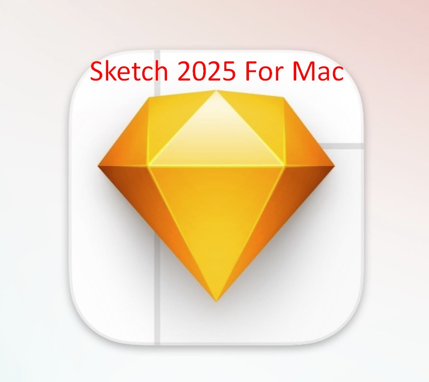 Sketch 2025 App For Mac v2.0 Best Vector Drawing App For MacOS Download Sketch 2025 Full Version