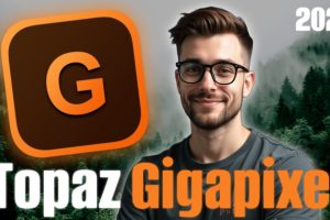 Download Topaz Gigapixel AI Full Version